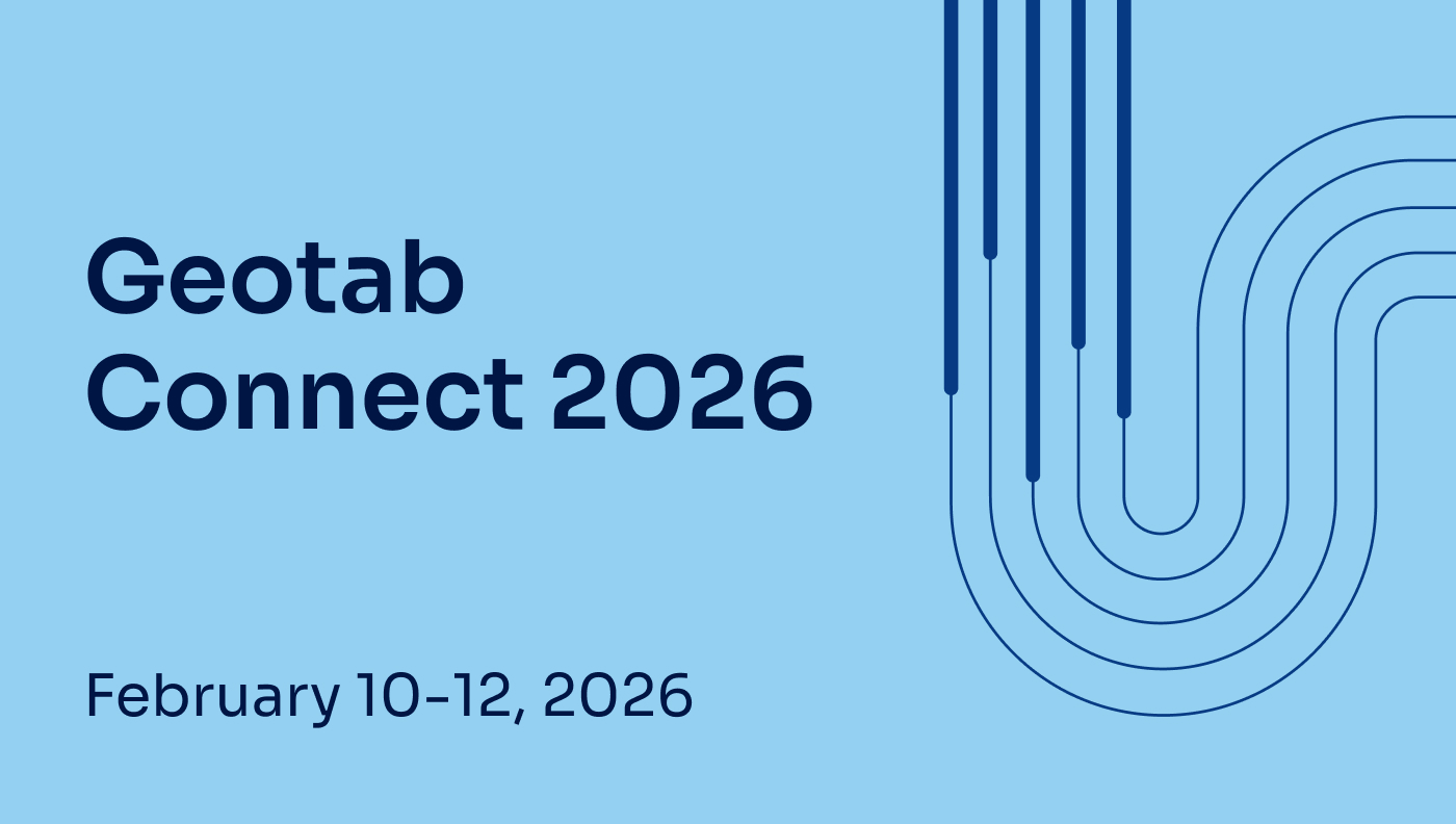 Geotab Connect 2026, February 10-12, 2026